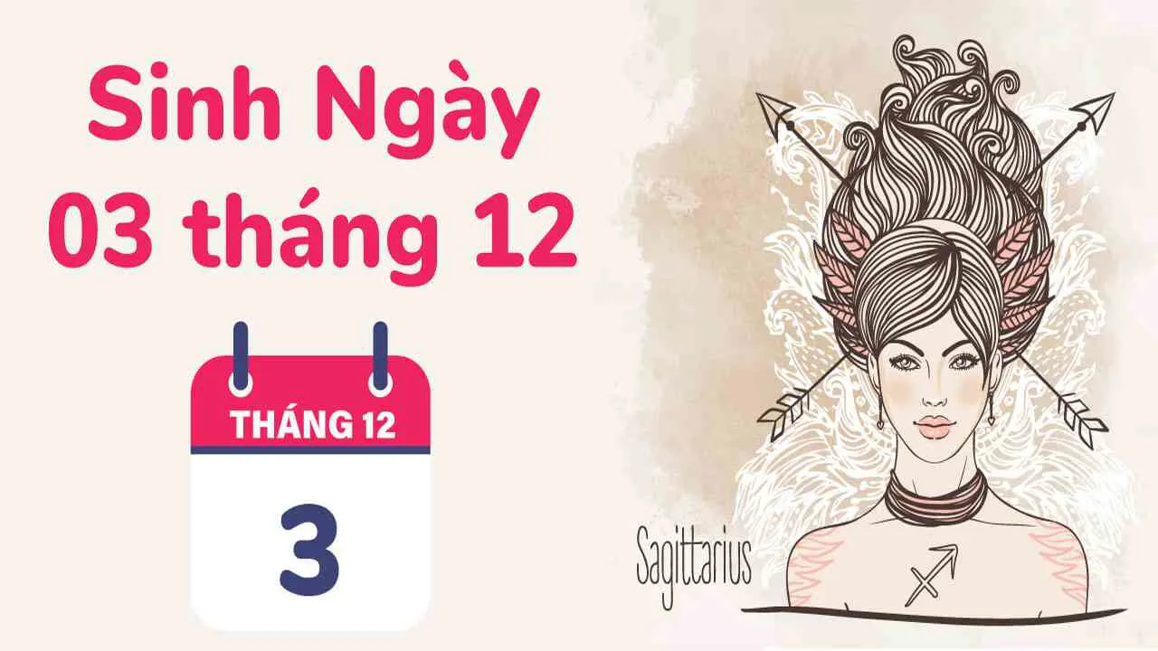 3/12 cung gì? 3/12 là cung Nhân Mã hay Ma Kết?