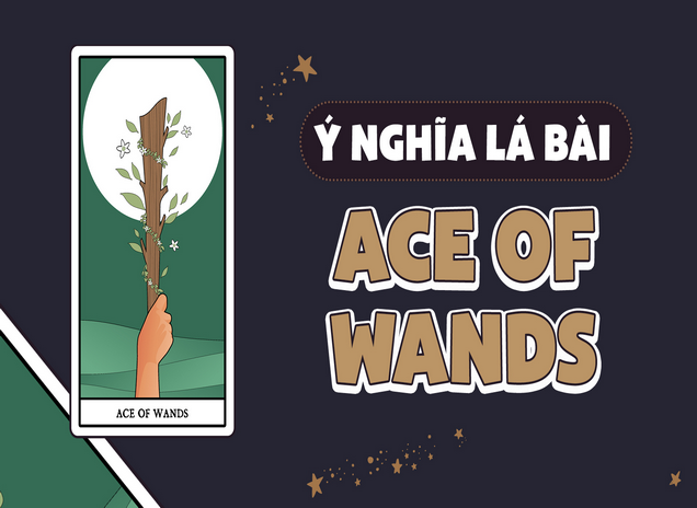 Giải mã lá bài ace of wands trong tình yêu: Khởi đầu mới, hy vọng mới