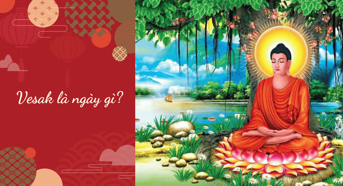 Lễ Vesak là ngày gì? Giữ tâm trong sạch để đạt được giác ngộ cao nhất