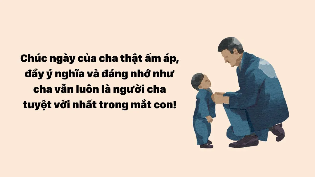 Ngày của Cha là ngày nào? Hóa ra ngày của Cha có nguồn gốc như vậy