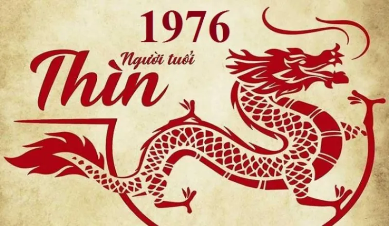 Nữ tuổi Bính Thìn 1976 hợp tuổi nào nhất? Kết hợp với 3 tuổi này làm ăn cực phất