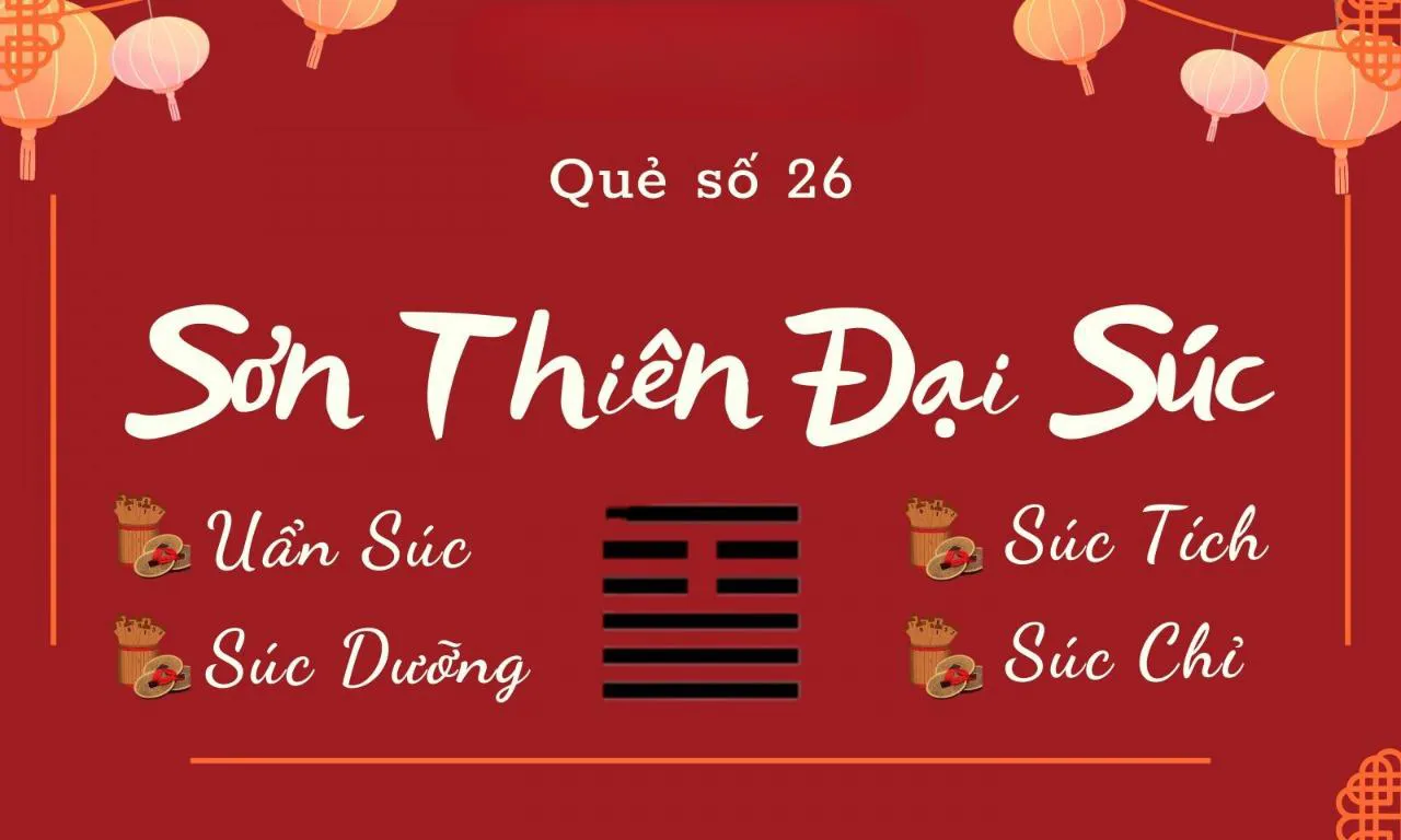 Quẻ số 26 Sơn Thiên Đại Súc có ý nghĩa gì: Cố tiến thì nguy, ngưng lại thì tốt