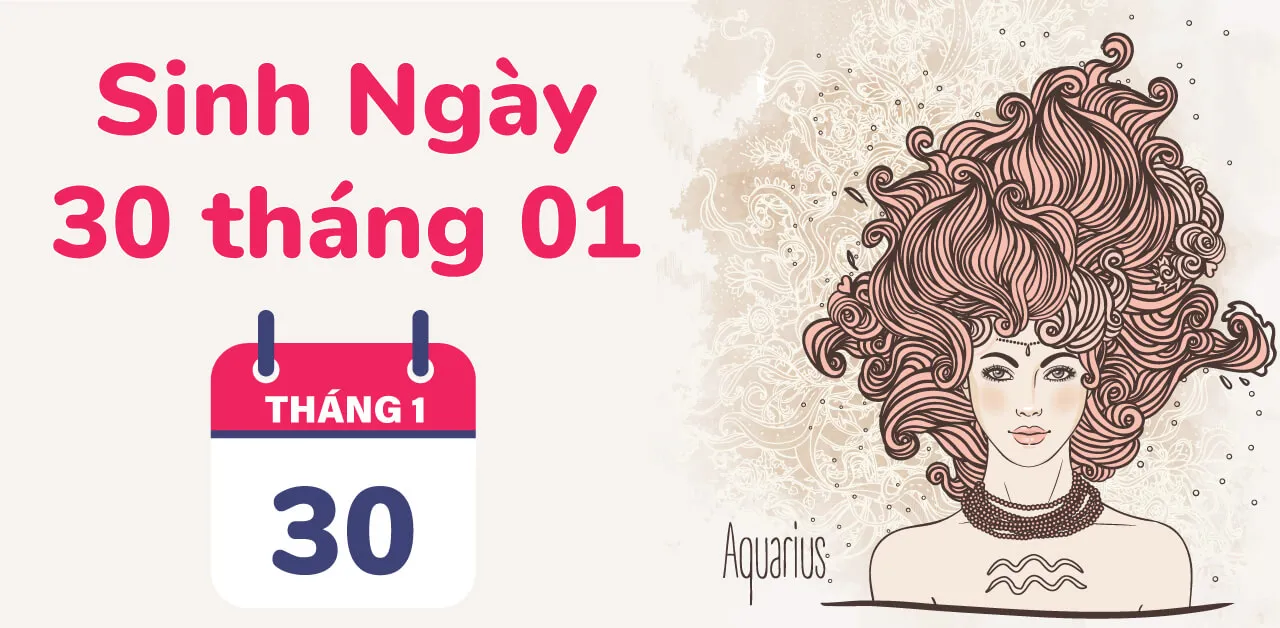 Sinh 30/1 là cung gì? Người cung này nên chọn bạn đời cung nào để hạnh phúc viên mãn