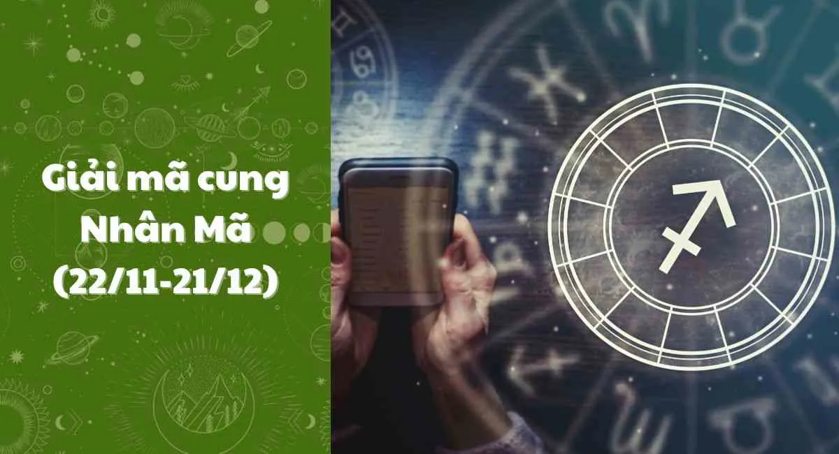 Sự khác biệt giữa cung Nhân Mã tháng 11 và tháng 12 không phải ai cũng biết