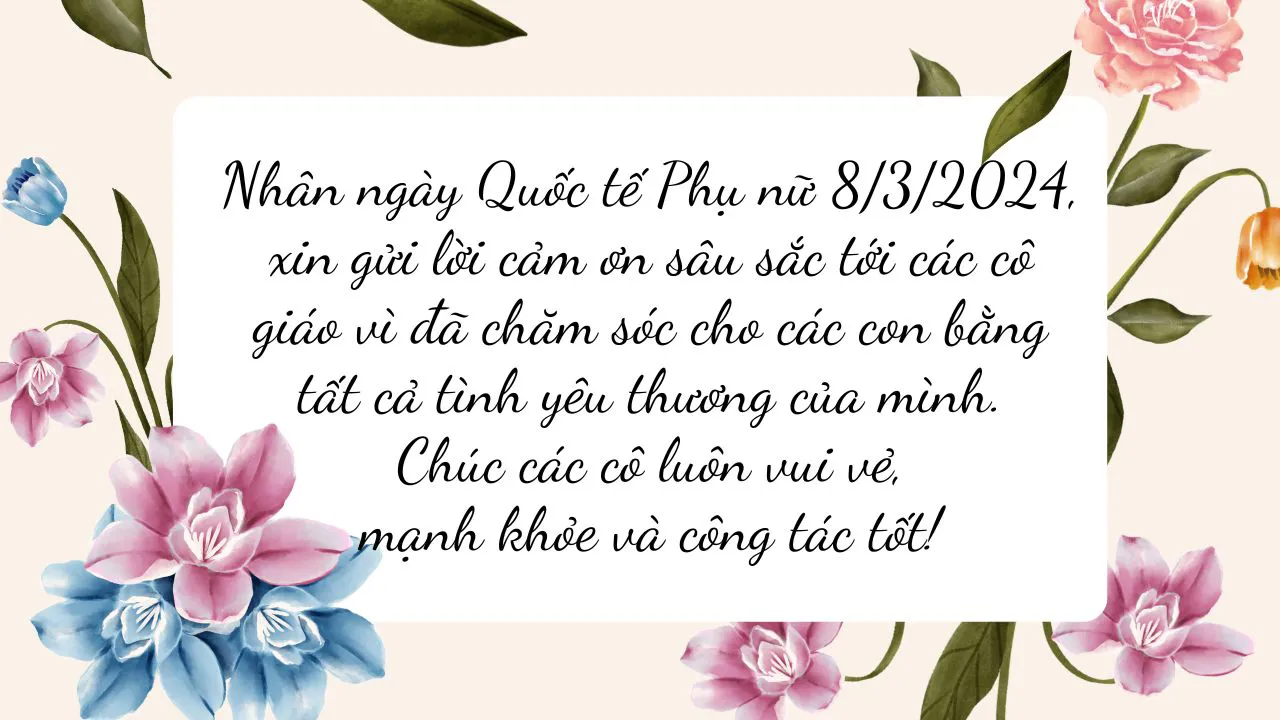 Tổng hợp lời chúc mừng ngày 8/3 dành tặng cô giáo cảm động, ý nghĩa nhất