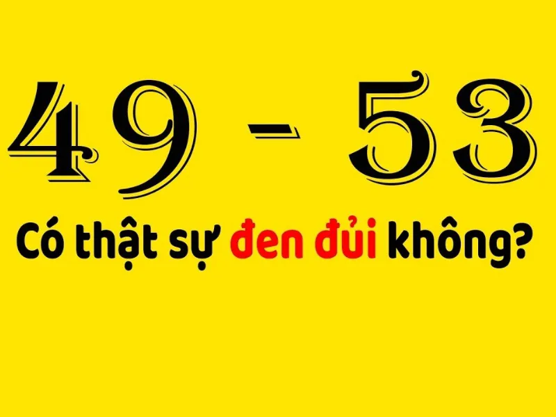 Ý nghĩa 49 53 là gì? Giải mã những bí ẩn về “biển số xe đen đủi nhất”