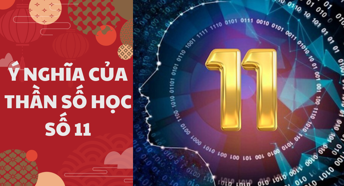 Ý nghĩa của thần số học số 11? nghề nghiệp như thế nào? Con đường tình duyên ra sao?